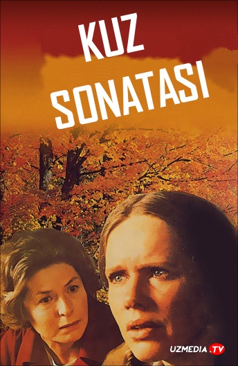 Kuz sonatasi / Kuzgi sonata Retro film Uzbek tilida O'zbekcha 1978 tarjima kino HD skachat