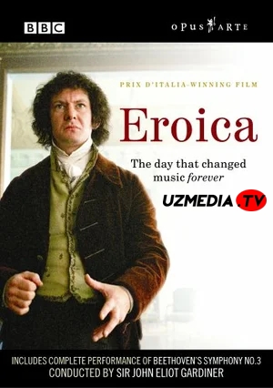 Eroika / Qahramonlik simfoniyasi Britaniya filmi Uzbek tilida O'zbekcha 2003 tarjima kino HD skachat