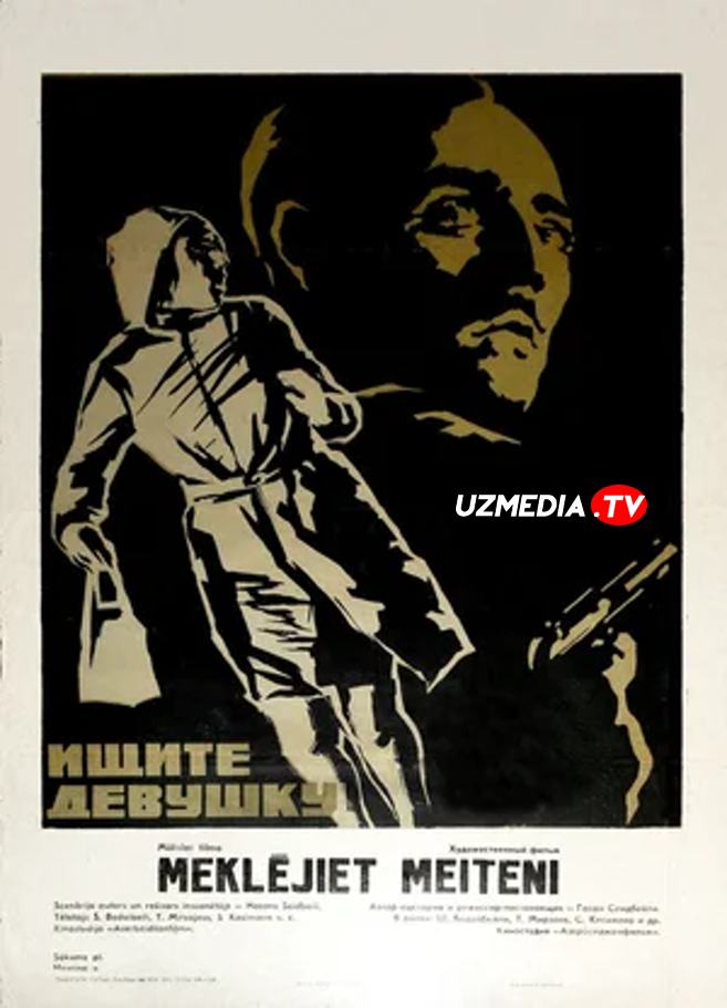 Qizni topinglar SSSR filmi Uzbek tilida O'zbekcha 1970 tarjima kino HD skachat