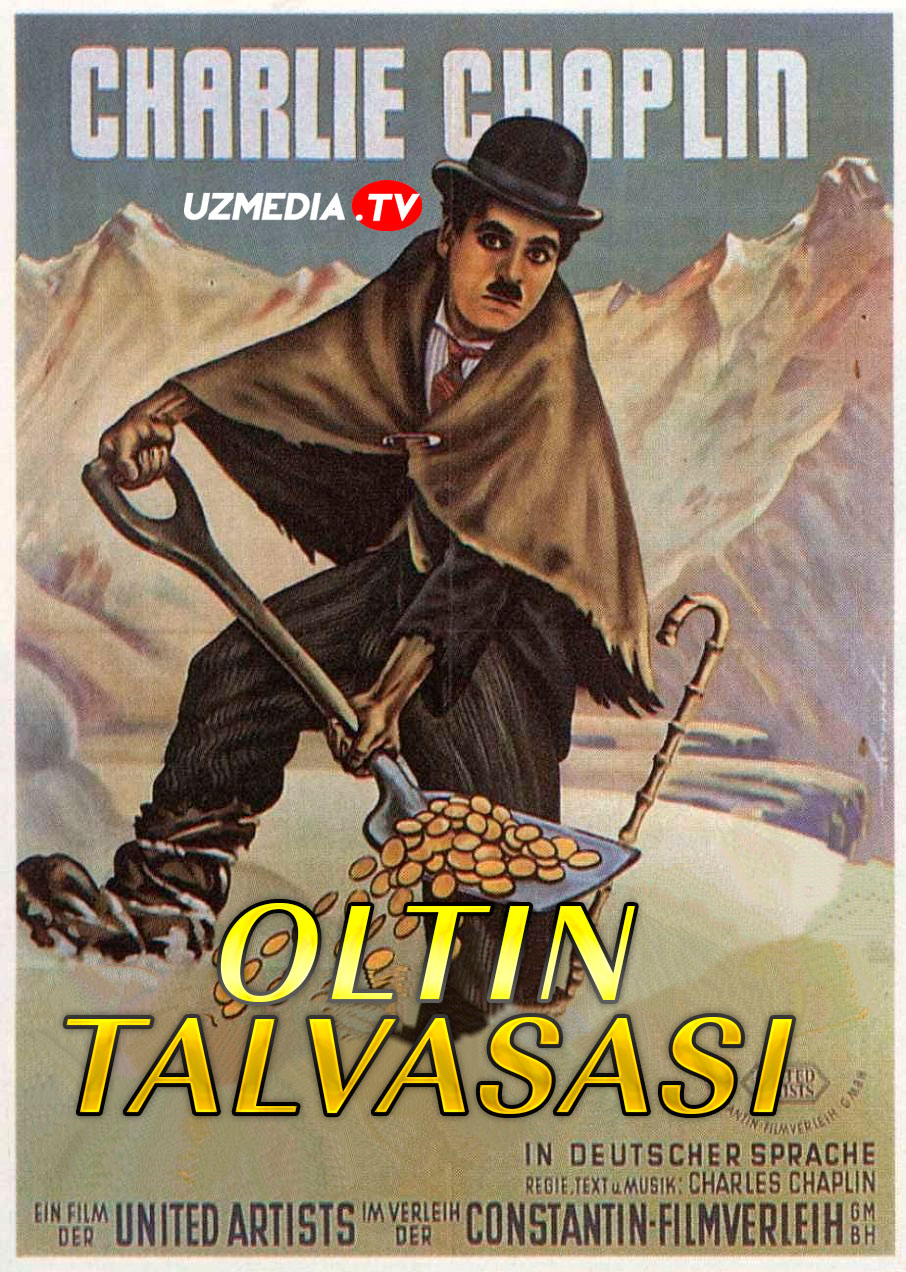 Oltin talvasasi Charli Chaplin retro filmi Uzbek tilida O'zbekcha tarjima kino 1925 Full HD skachat