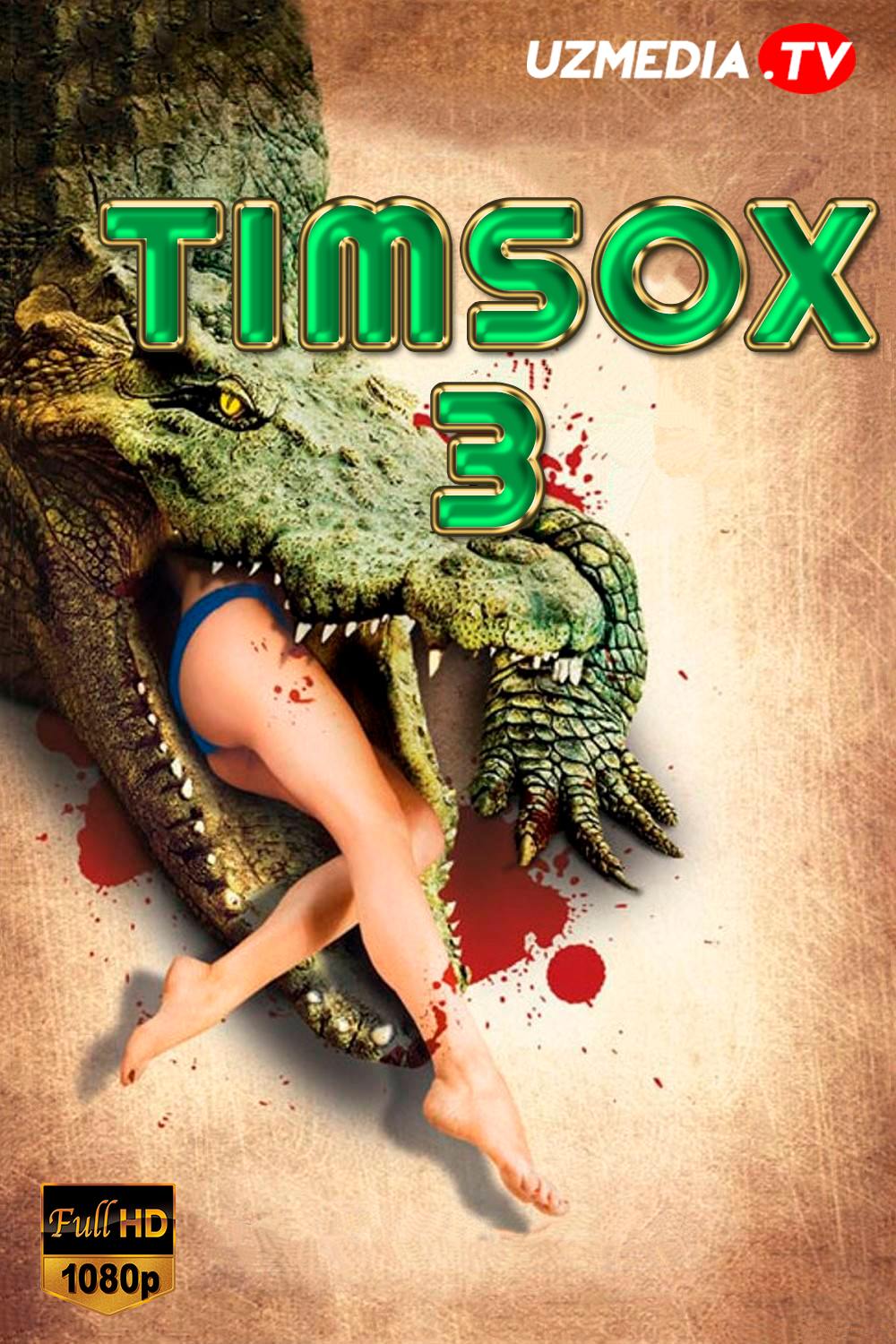Timsox 3 / Qo'rquv ko'li 3 Uzbek tilida O'zbekcha 2010 tarjima kino 4K UHD skachat